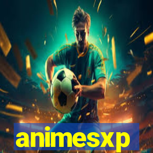 animesxp