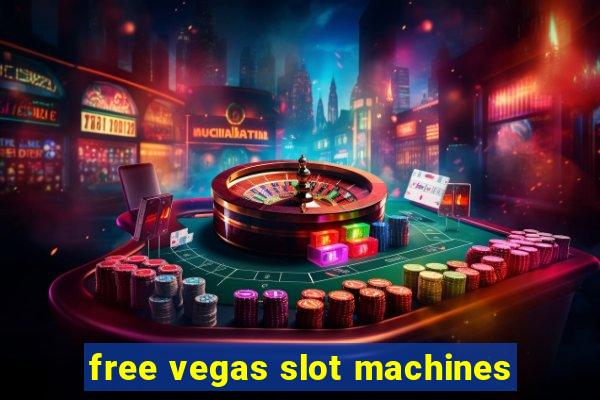 free vegas slot machines