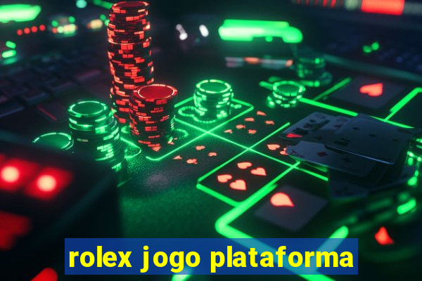 rolex jogo plataforma