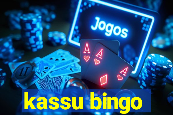 kassu bingo