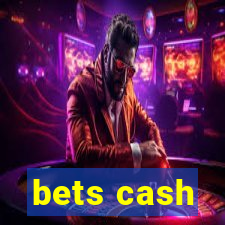 bets cash