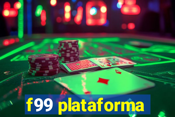 f99 plataforma