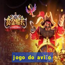 jogo do avi茫o que ganha dinheiro