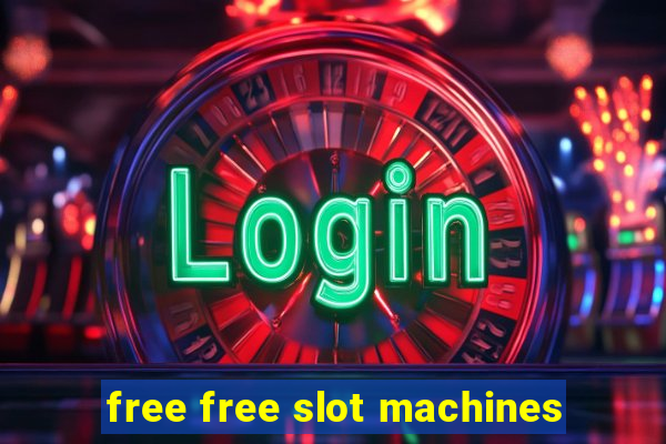 free free slot machines