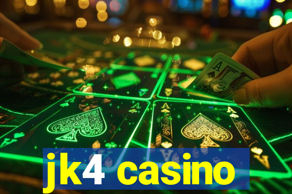 jk4 casino