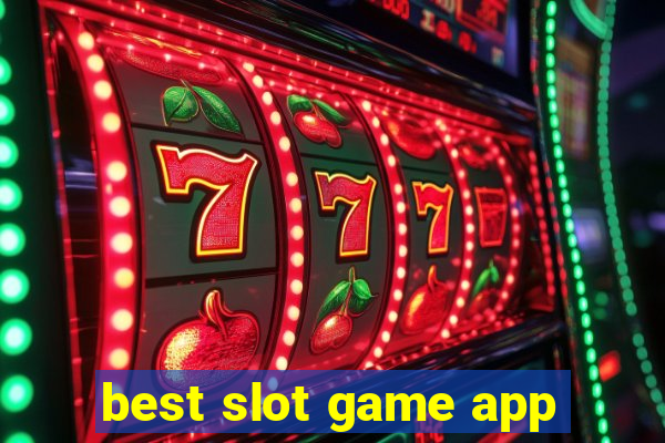 best slot game app