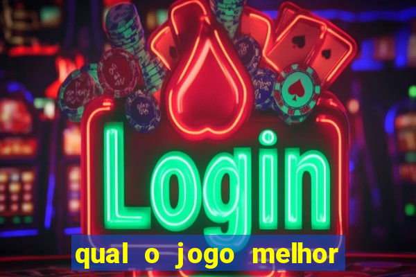 qual o jogo melhor do mundo