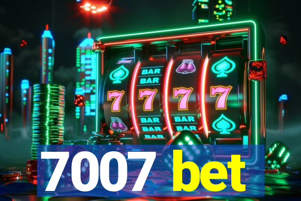 7007 bet