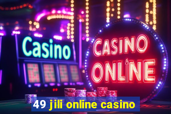 49 jili online casino