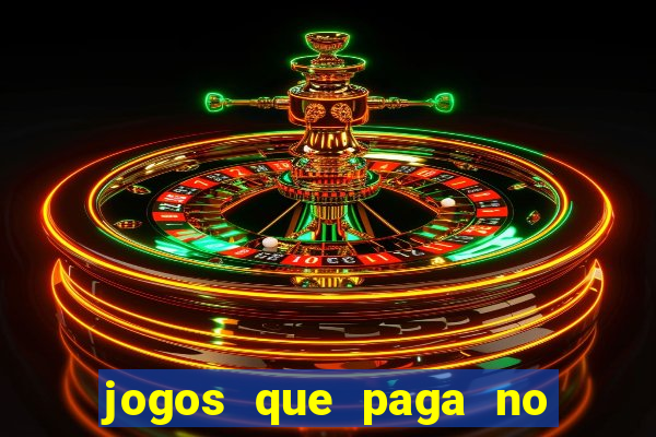 jogos que paga no pix sem depósito