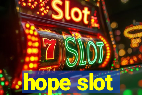 hope slot