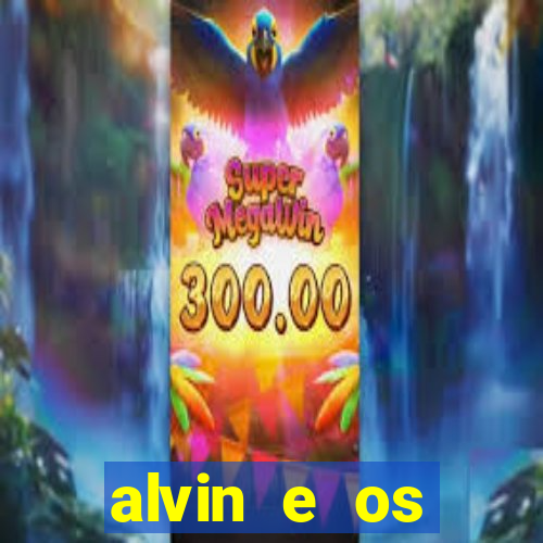 alvin e os esquilos esquiletes nomes