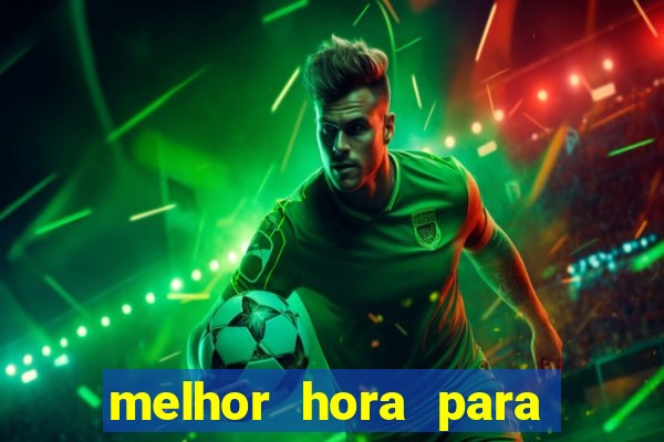 melhor hora para jogar slots online