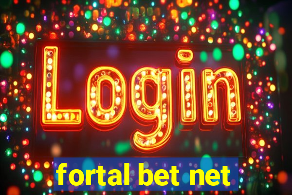 fortal bet net