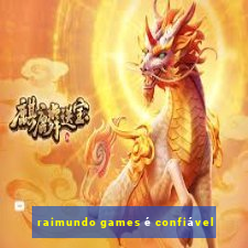 raimundo games é confiável