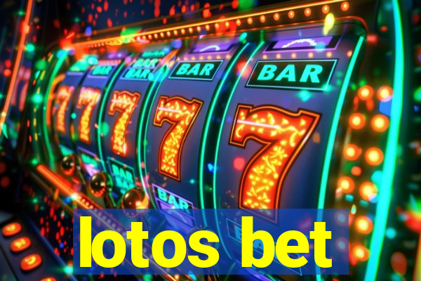 lotos bet