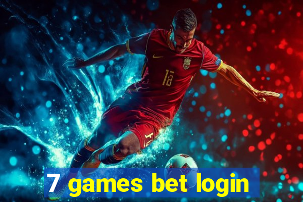 7 games bet login