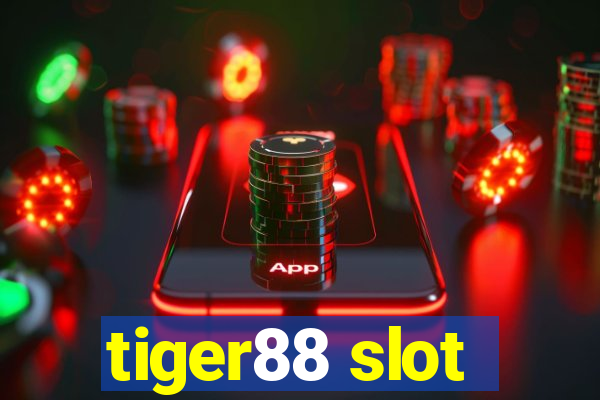 tiger88 slot