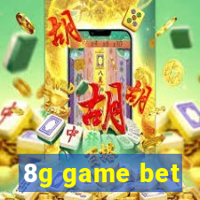 8g game bet