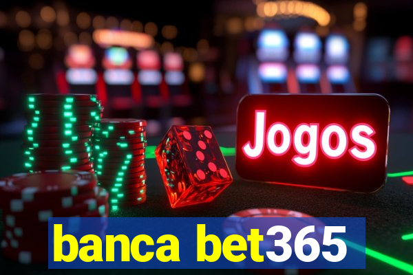 banca bet365