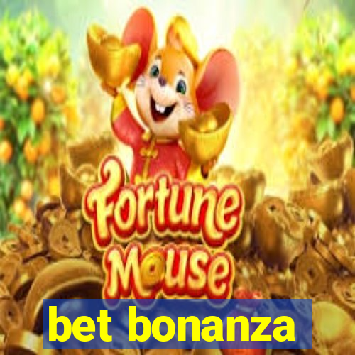 bet bonanza