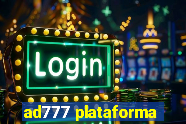 ad777 plataforma