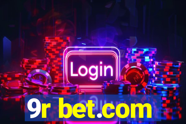 9r bet.com