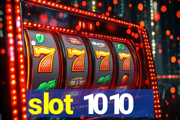 slot 1010