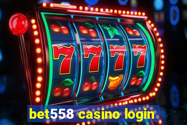 bet558 casino login