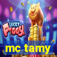 mc tamy