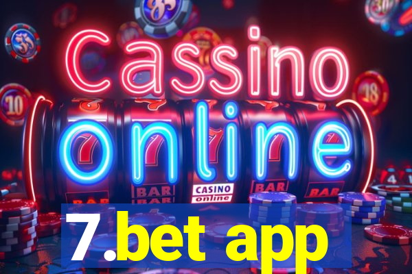 7.bet app