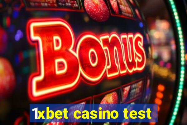 1xbet casino test