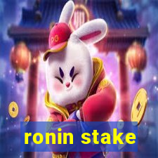 ronin stake