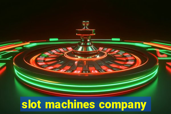 slot machines company