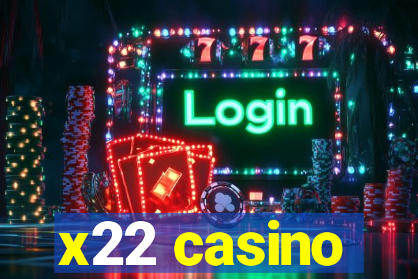 x22 casino