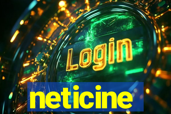 neticine