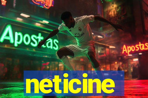 neticine