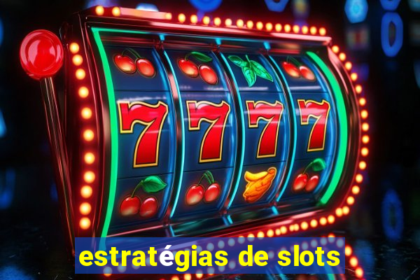 estratégias de slots