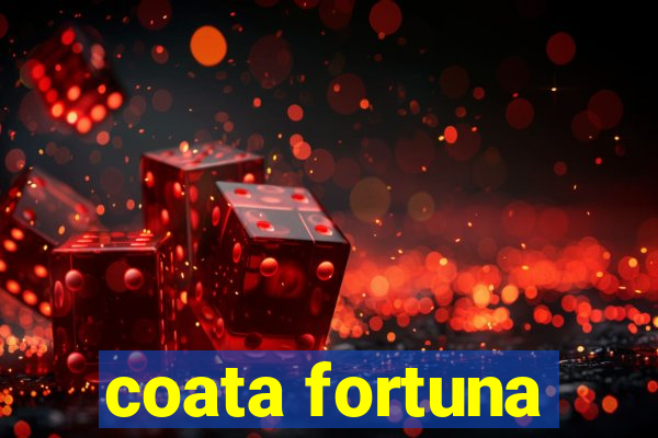 coata fortuna