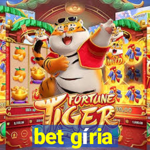 bet gíria