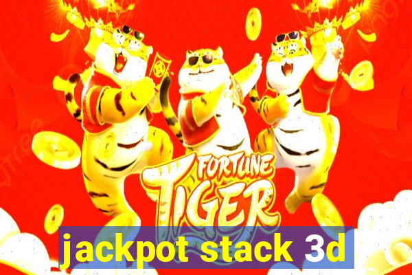 jackpot stack 3d