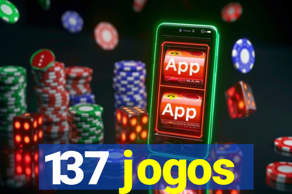 137 jogos