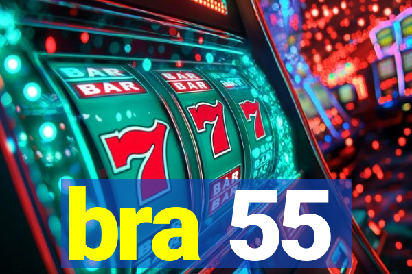 bra 55