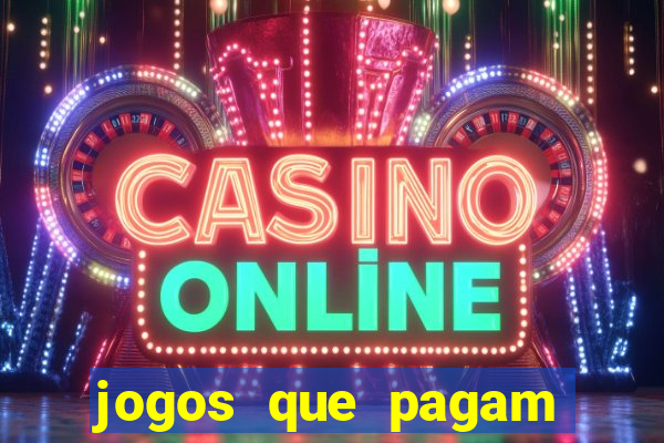 jogos que pagam para se cadastrar