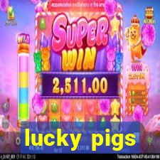 lucky pigs