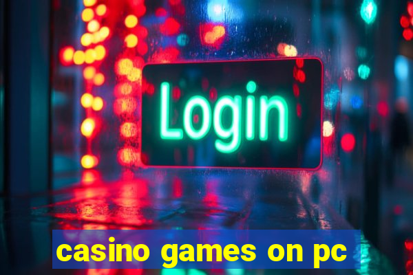 casino games on pc