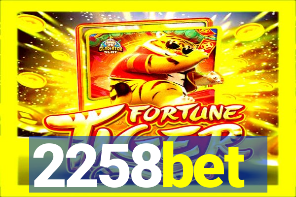 2258bet