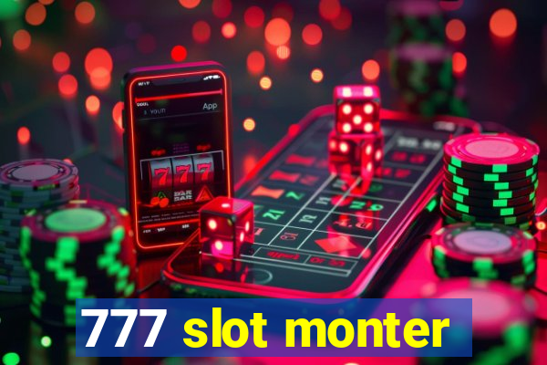 777 slot monter