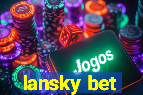 lansky bet