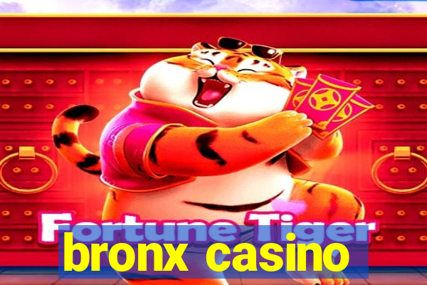 bronx casino